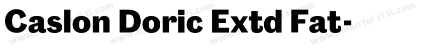 Caslon Doric Extd Fat字体转换